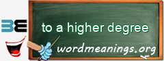 WordMeaning blackboard for to a higher degree